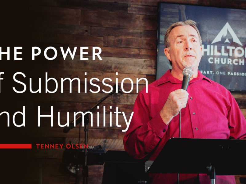 The Power of Submission and Humility
