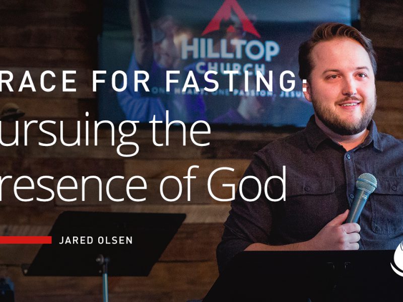Grace for Fasting: Pursuing the Presence of God