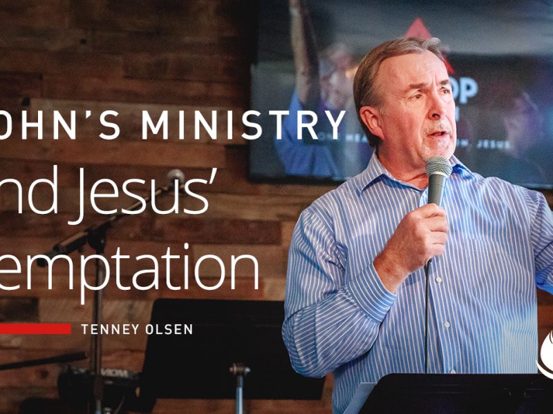 John’s Ministry and Jesus’ Temptation