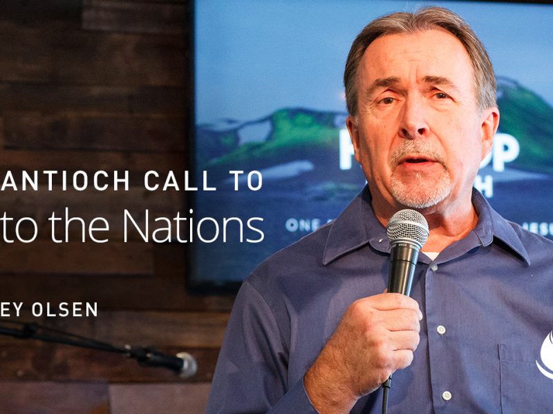 The Antioch Call to Go to Nations